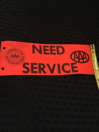 Aaa Southern California Need Service 9” X 3.  5” Sign Double Sided Vintage 1970’s