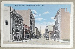 Vintage Postcard Jefferson Street,  Looking North Roanoke Va.  (1919)