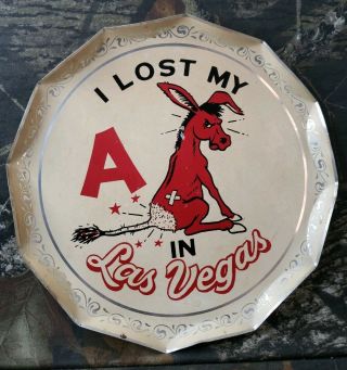 Vintage Lost My Ass Las Vegas Drink Tray Coaster Donkey Mule Tin Aluminum D4