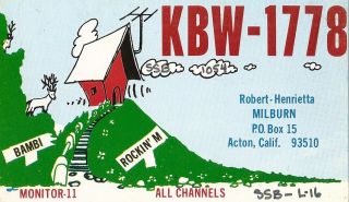 Vintage Cb Radio Qsl Postcard " Kbw - 1778 " Acton,  Calif Robert & Henrietta Milburn