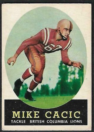 1958 Topps Cfl Football: 5 Mike Cacic Rc,  Bc (british Columbia) Lions