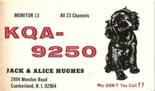 Vintage Cb Radio Qsl Postcard " Kqa - 9250 " Cumberland,  R.  I.  Jack & Alice Hughes