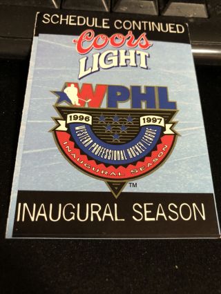 1996 - 97 Wphl Western Professional Hockey League Pocket Schedule Inaugural Season