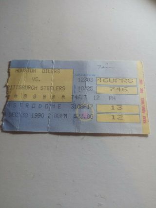 Houston Oilers Vs Pittsburgh Steelers 12/30/90 Astrodome Ticket Stub - S/h
