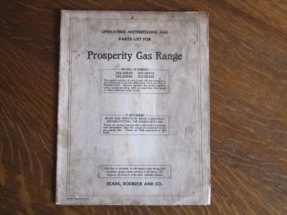 Prosperity Gas Range Sears,  Roebuck And Co Vintage Instructions And Parts List