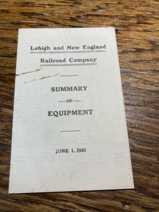 Lehigh And England Railroad Company: Summary Of Equipment.  June 1,  1942