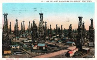 Vintage Postcard Oil Fields At Signal Hill Long Beach California 1930