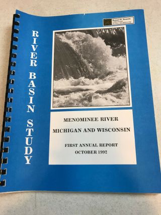 Vintage 1st Annual 1992 Usda Menominee River Mi & Wi River Basin Study W/ Maps