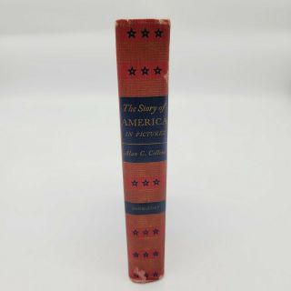 Vintage Book The Story Of America In Pictures Native Americans Civil War Wwll
