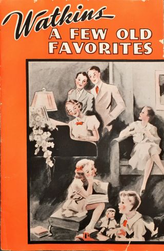 Vintage Watkins Liniment Songbook Advertisements A Few Old Favorites C.  1938 - 40