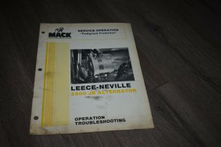 Mack Truck Leece - Neville 2500 Jb Alternator Service Training Book 1980