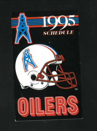 Houston Oilers - - 1995 Pocket Schedule - - Ktrh
