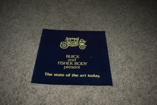 Buick & Fisher Body Present State Of Art Today 1979 Brochure Riviera Regal