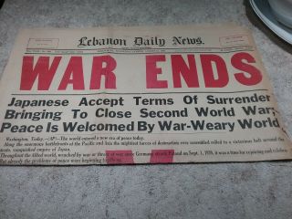 Vintage August 15,  1945 Lebanon Pa Daily Newspaper " War Ends " Pages 1,  2 13 &14