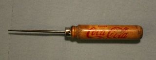 Vintage Drink Coca Cola Delicious And Refreshing Ice Pick Wood