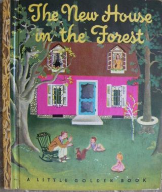 Vintage Little Golden Book The House In The Forest Eloise Wilkin 42 Pg