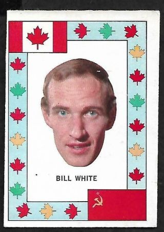1972 - 73 Opc (o - Pee - Chee) Nhl Insert Team Canada: 28 Bill White,  (chicago)