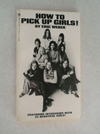 Vintage How To Pick Up Girls Eric Weber 1971 Paperback