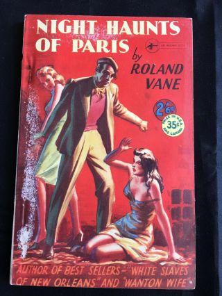 Vintage Digest Pulp Pb - Night Haunts Of Paris By Roland Vane - Gga Archer Books