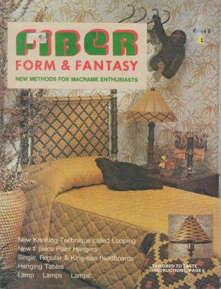 Fiber Form & Fantasy Opus 2 Vintage Macrame Pattern Book Plant Hangers,  Lamps