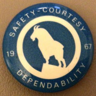 Vintage 1967 Northern Pacific Railway Safety - Courtesy Dependability Pin Back