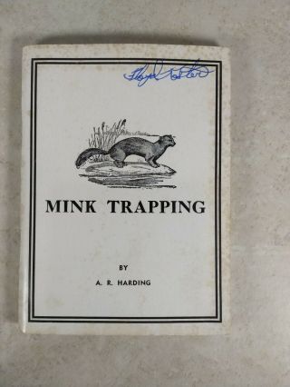 Vintage Booklet Mink Trapping A.  R.  Harding 1934 Bin T51