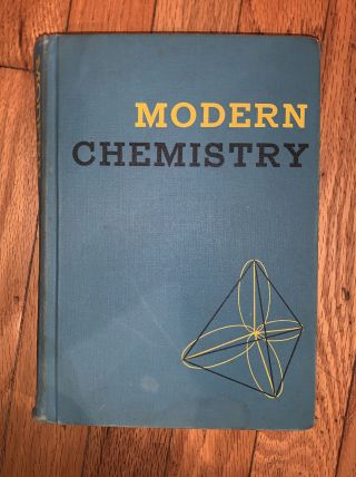 Vtg Modern Chemistry By Rinehart And Winston Staff Holt (hardcover