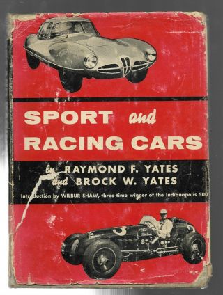 Sport And Racing Cars By Raymond Yates And Brock Yates (1954)