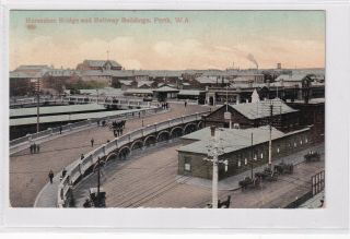 Vintage Postcard Horseshoe Bridge And Railway Buildings Perth 1900s