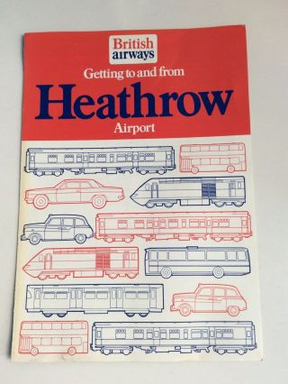 British Airways Leaflet - Getting To And From Heathrow Airport - Ref: Ba 415