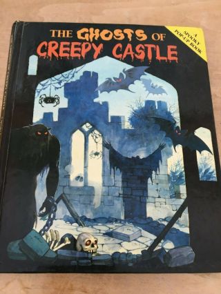Vintage Pop - Up Book The Ghosts Of Creepy Castle Pull The Tab Lift The Flap 1988