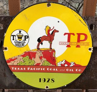 Vintage 1928 Porcelain Texas Pacific Tp Gas Oil Gasoline Pump Plate Station Sign