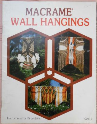 Vintage Macrame Pattern Book Macrame Wall Hangings 15 Projects Retro Knot Tying