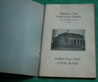 Vintage 1931 Cookbook Highland Park Presbyterian Church Des Moines Iowa