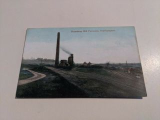 Vintage Northampton Postcard Hunsbury Hill Furnaces