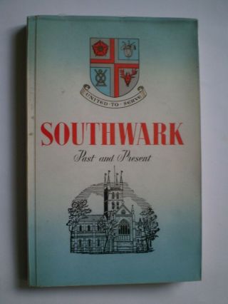 Vintage 1963 Southwark Past And Present Guide Book With Fold - Out Map