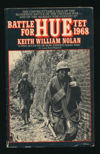 Vietnam War Offensive The Battle For Hue Tet 1968 By Keith Nolan Vtg Paperback