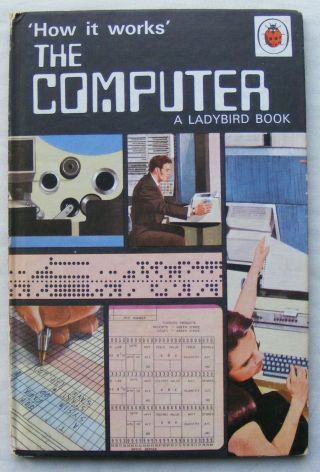 Vintage Ladybird Book–the Computer–how It 654–15p–first Edition Good/vgood