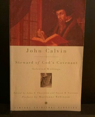 John Calvin: Steward Of God 