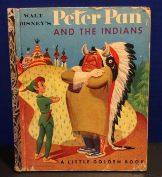 Vintage Little Golden Book Peter Pan.  And The Indians 1952 D26 1st Edition
