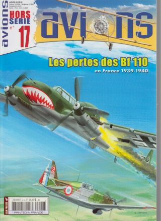 Les Pertes De Bf110 En France 1939 - 1940 - Avions - Hors - Serie 17