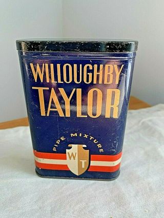 Antique Vintage Pocket Tobacco Tin Willoughby Taylor Pipe Smoking Cigarette