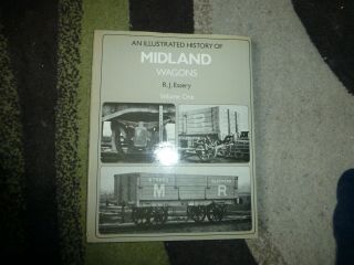 An Illustrated History Of Midland Wagons Vol One R J Essery