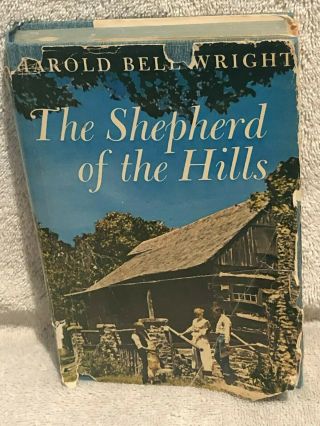 K Vintage Shepard Of The Hills Harold Bell Wright Hardcover 1907 Collectible