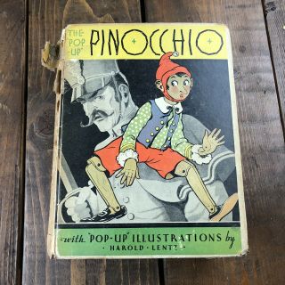 1933 - Vintage - The " Pop - Up " Pinocchio Book - Illustrations By Harold Lentz