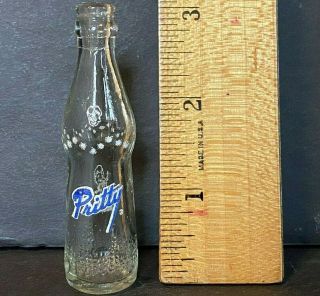 Old Vintage Miniature Soda Bottle Pritty Pop 2 7/8 " Tall Tiny Mini Embossed