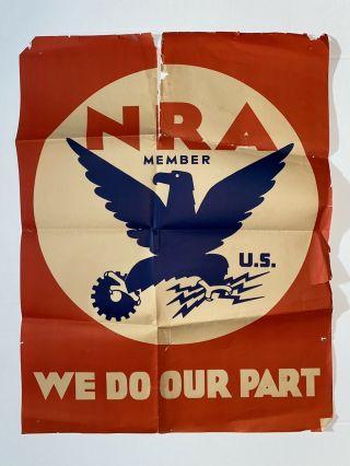 Vintage 1930’s Nra National Recovery Act We Do Our Part Member Offset Poster Usa