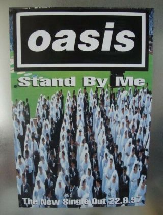 Oasis Stand By Me Promo Vintage Music Poster 20 " W X 30 " H Pre - Owned