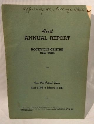 First Annual Report Of The Village Of Rockville Centre Ny 1945 - 1946 Vintage Old