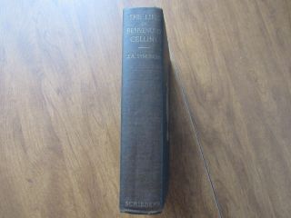 VINTAGE BOOK THE LIFE OF BENVENUTO CELLINI BY J.  A.  SYMONDS 1927 ZZ1903 2